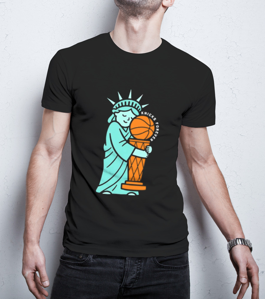 Statue Of Liberty Hug Larry O'Brien Trophy Knicks Forever T-Shirt