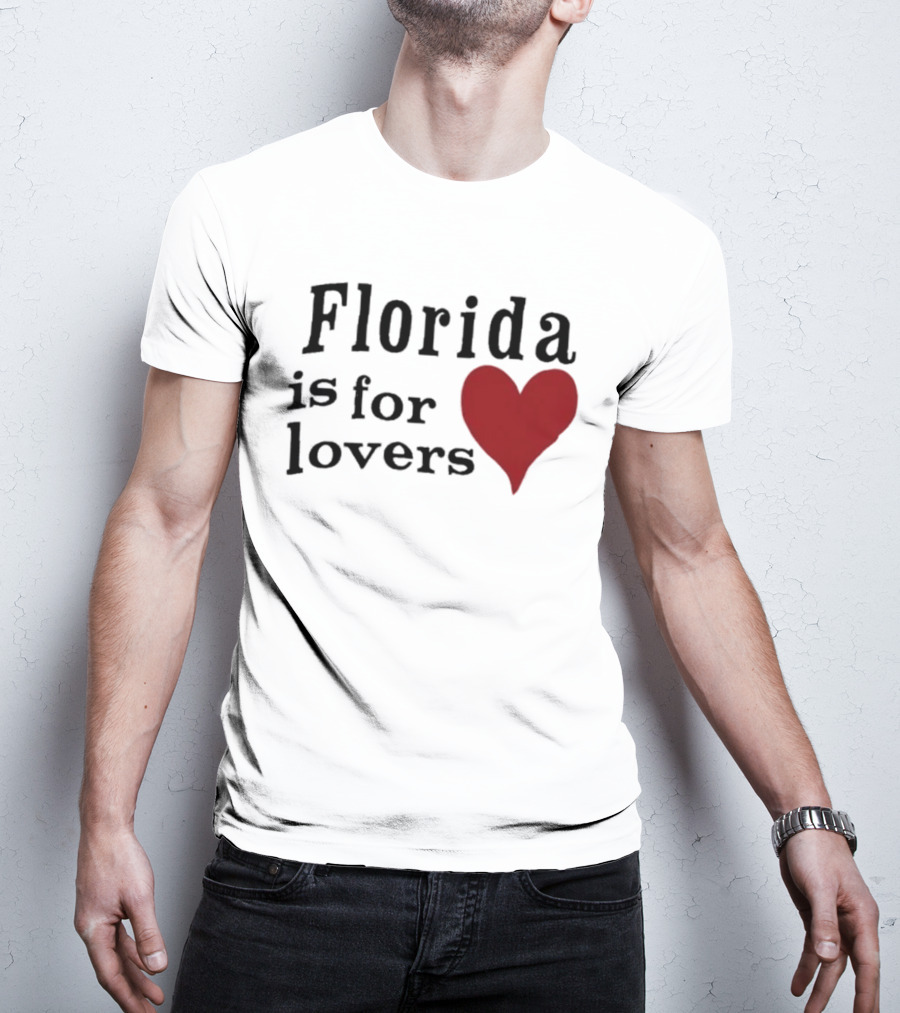 Florida Is For Lovers Heart T-Shirt
