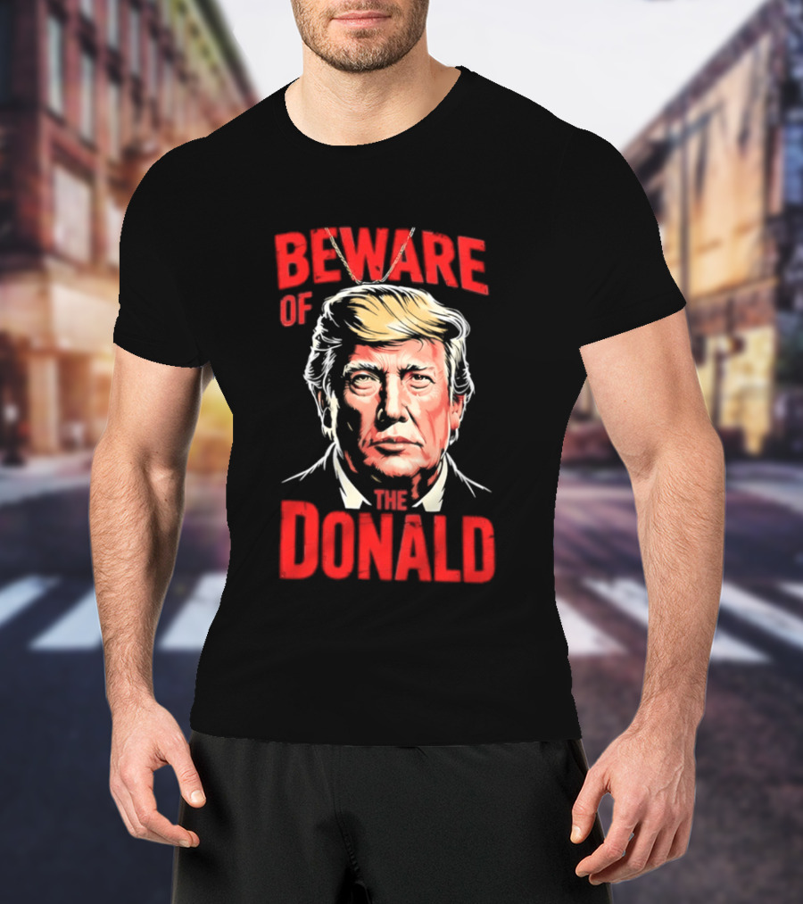 Beware Of The Donald Face T-Shirt