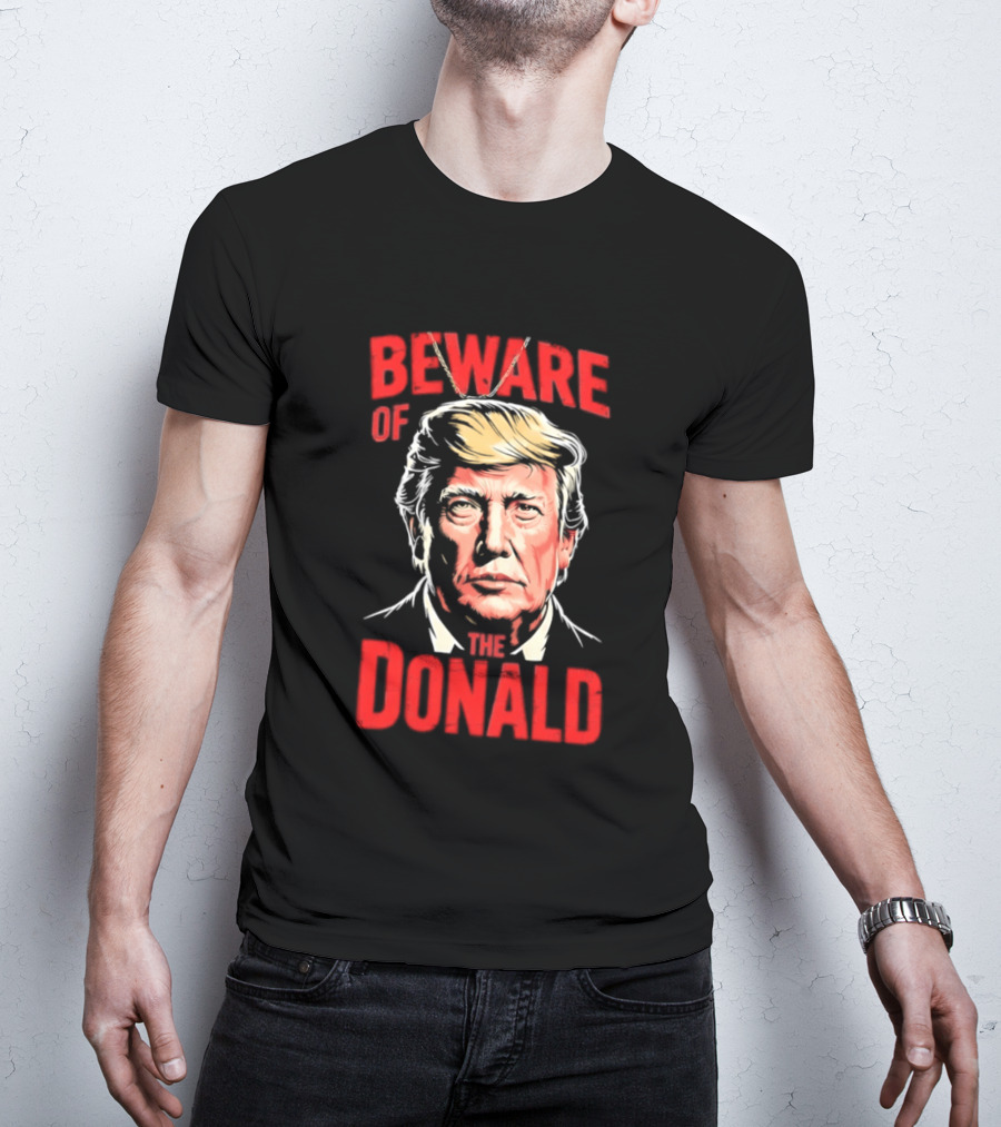 Beware Of The Donald Face T-Shirt