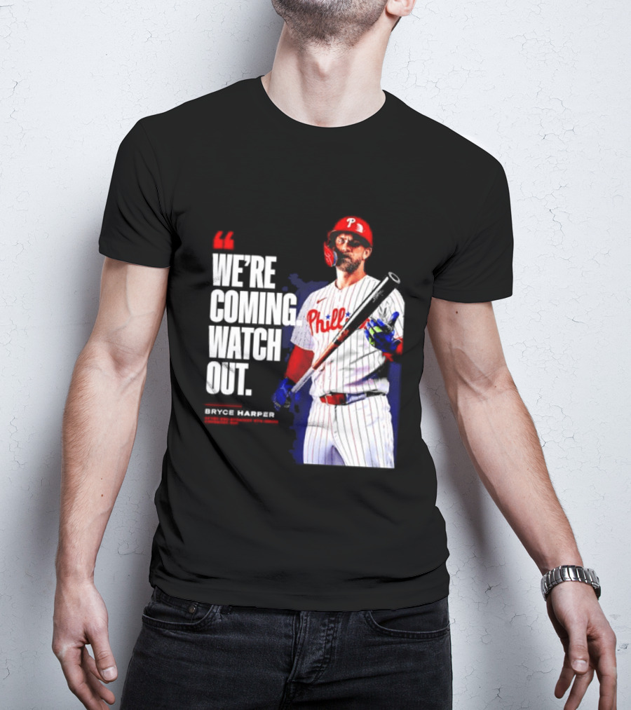 Bryce Harper Philadelphia Phillies We're Coming Out T-Shirt