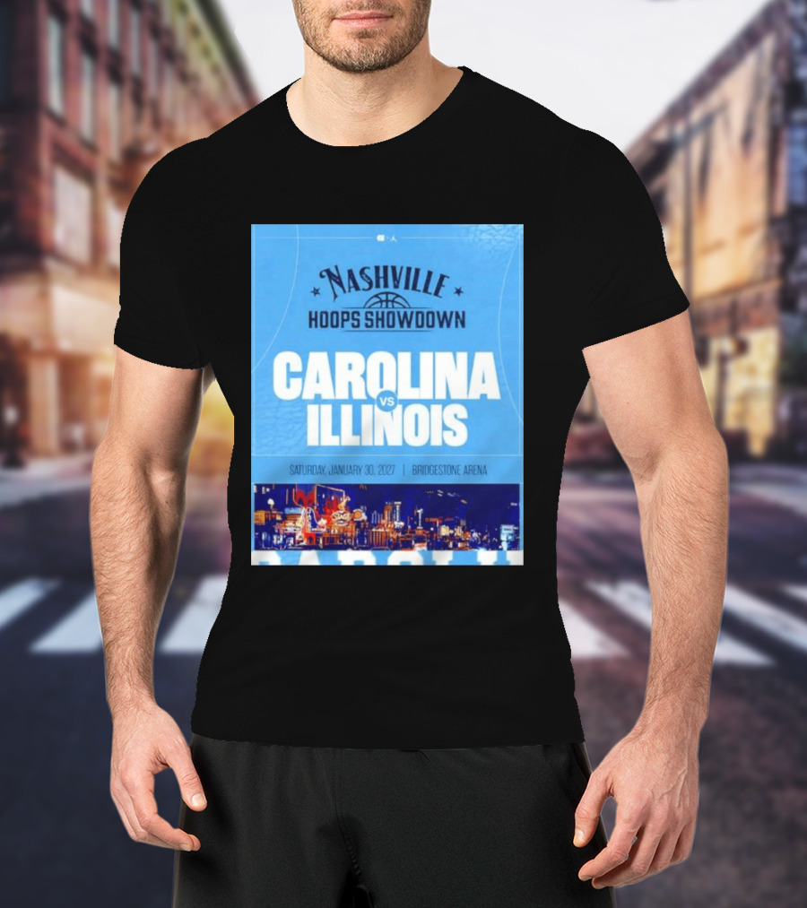 Nashville Hoops Showdown Carolina Vs Illinois Saturday January 30 2027 Bridgestone Arena T-Shirt