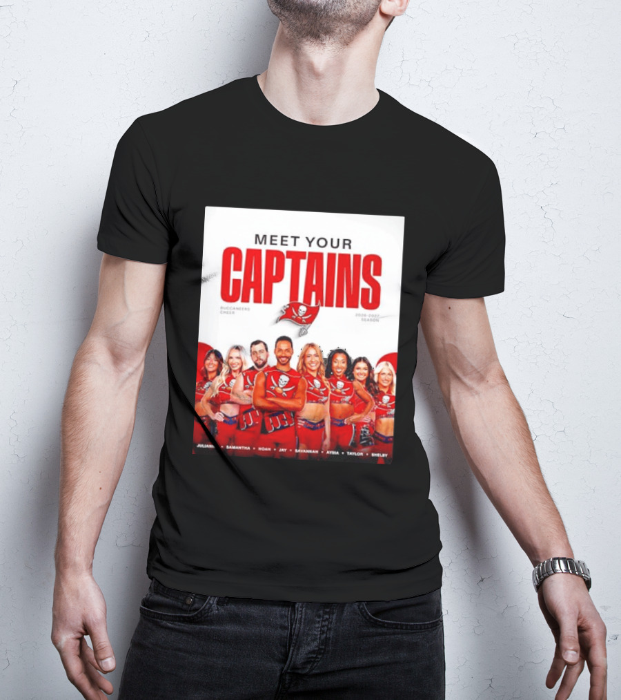 Meet Your Tampa Bay Buccaneers Cheer Captains 2026 2027 Season T-Shirt