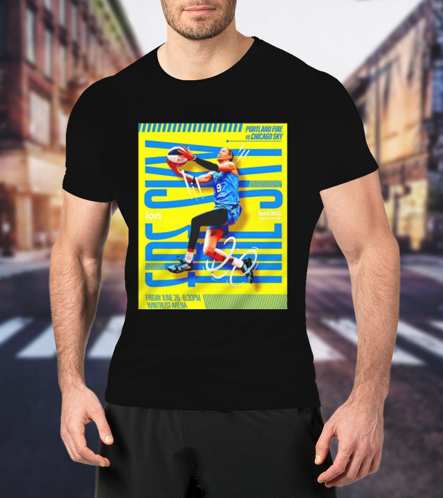 Friday June 26 630PM Wintrust Arena Portland Fire Vs Chicago Sky Basketball Event T-Shirt