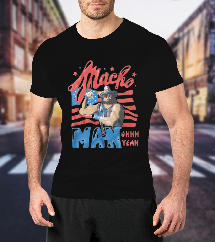 Macho Man Randy Savage American Flag Ohhh Yeah Independence Day T-Shirt