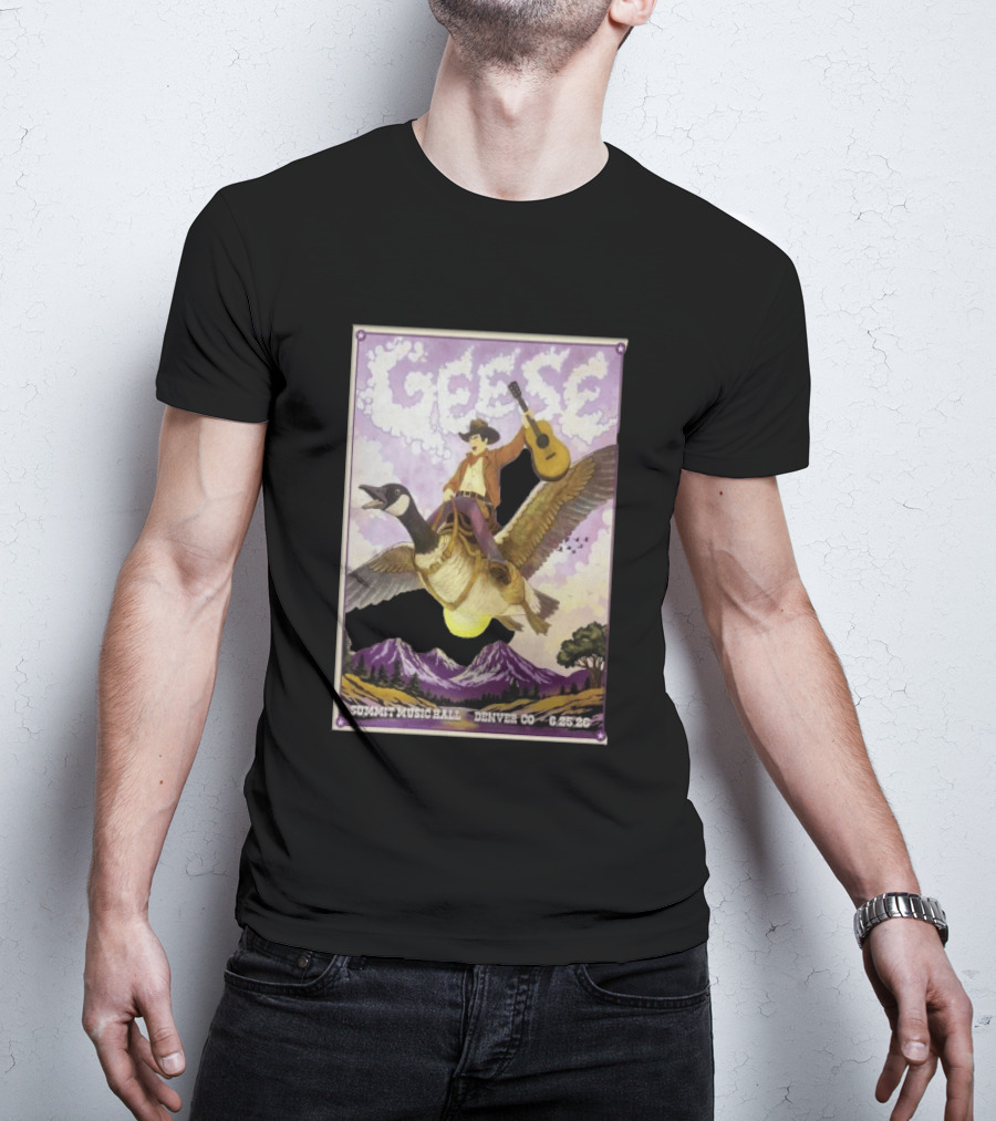 Geese Summit Music Hall Denver CO 6.25.26 Tour Cowboy Riding Goose Guitar T-Shirt