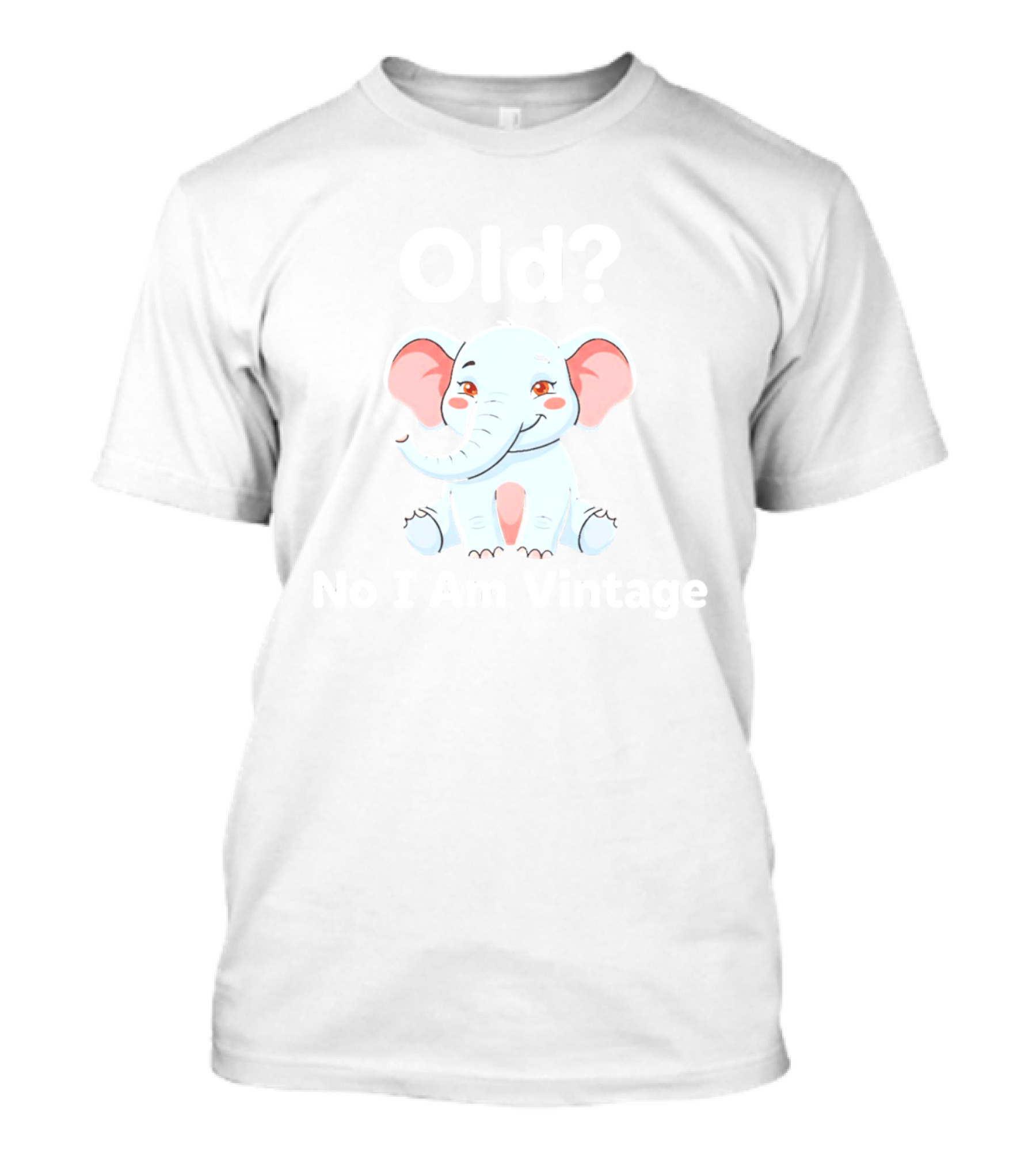 Old No I Am Vintage Elephant T-Shirt