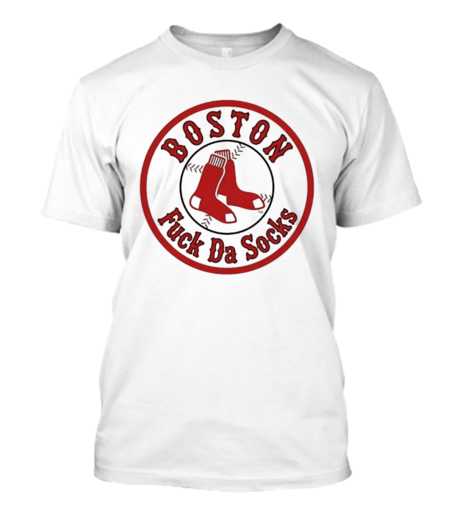 Boston Red Sox Fuck Da Socks MLB Baseball T-Shirt