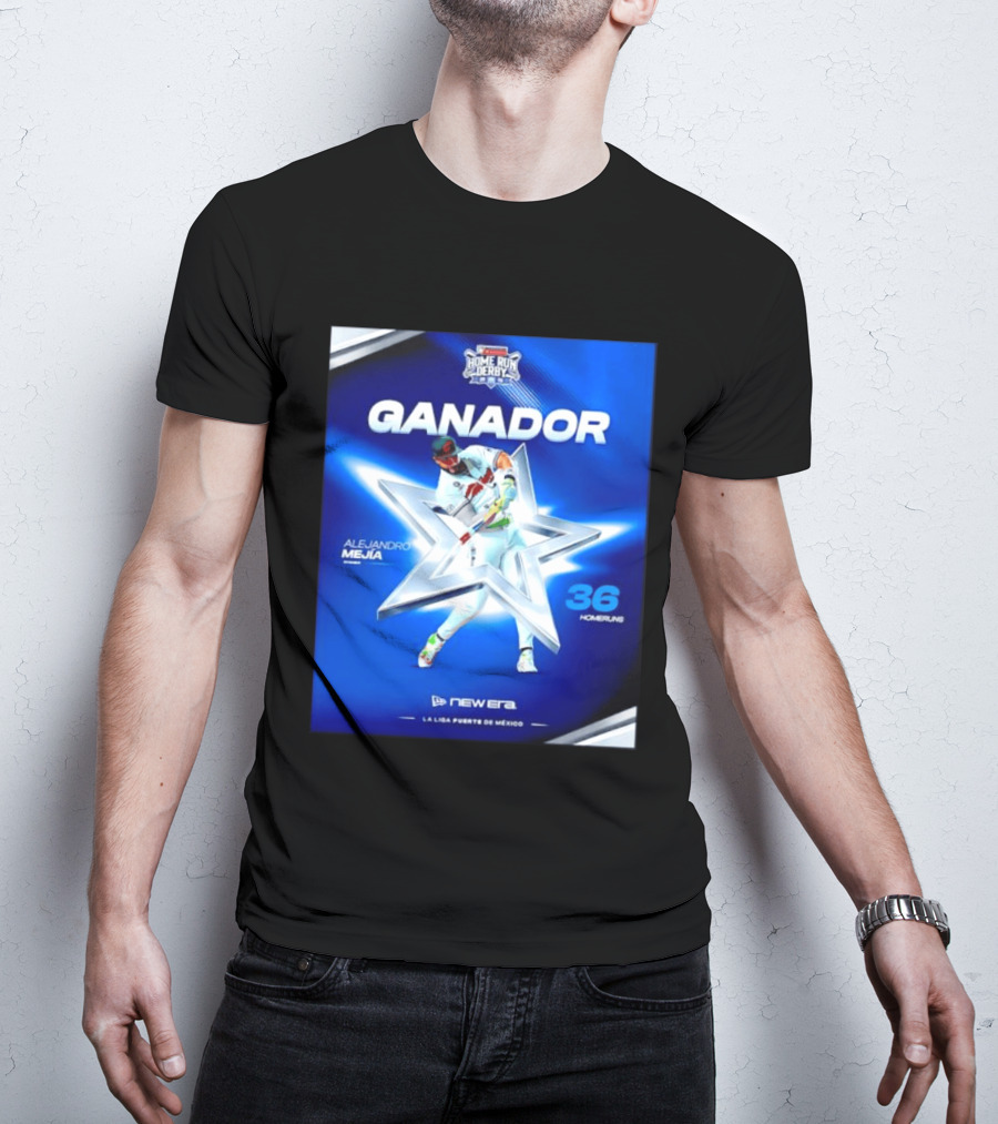 Ganador Alejandro Mejía Home Run Derby 36 Homeruns La Liga Fuerte De México T-Shirt