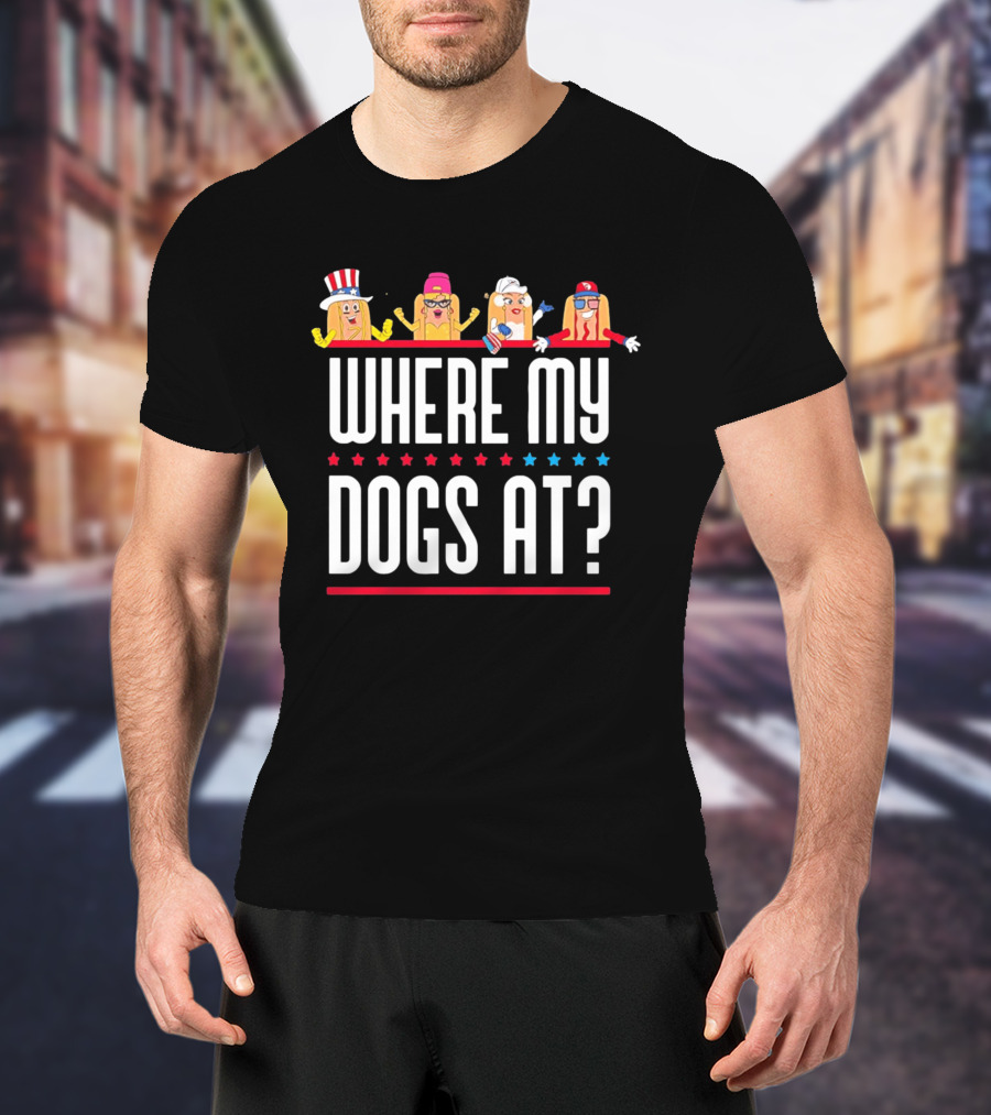 Independence Day Party Friends Where My Dogs At Patriotic Hotdog Characters T-Shirt