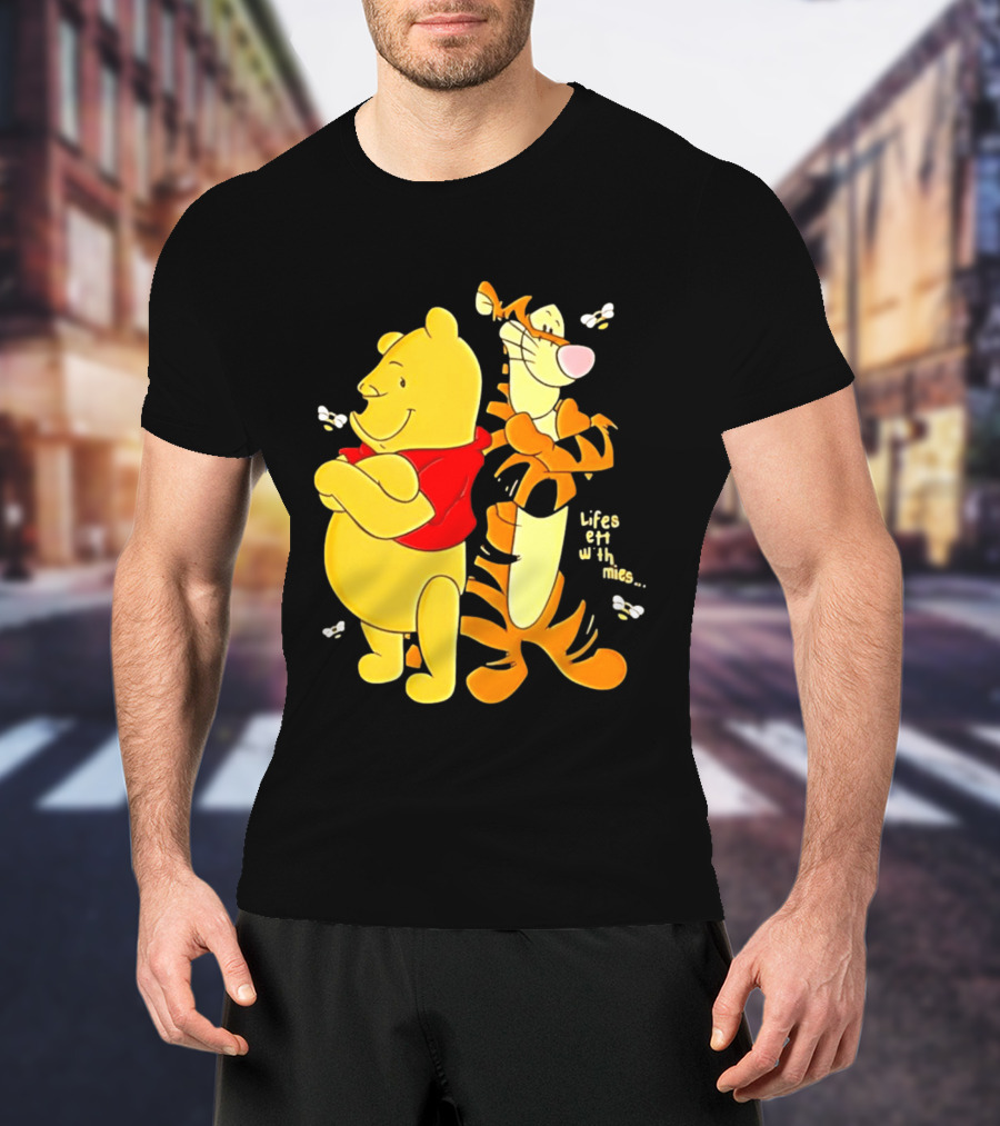 Lifes Better With Homies Winnie The Pooh And Tigger Bees T-Shirt