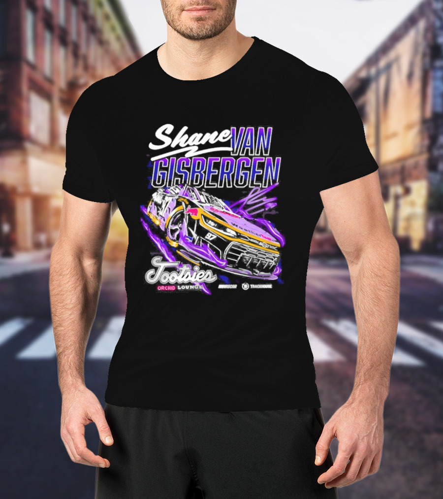Shane Van Gisbergen #97 2026 Tootsies Orchid Sweeps Racing Car T-Shirt