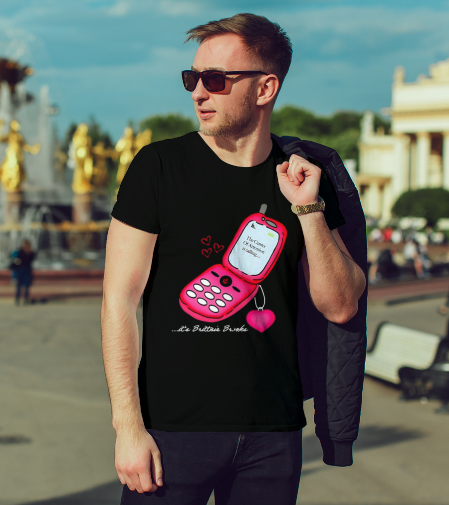 Brittnie Brooks Flip Phone Heart Call Center Of Attention T-Shirt