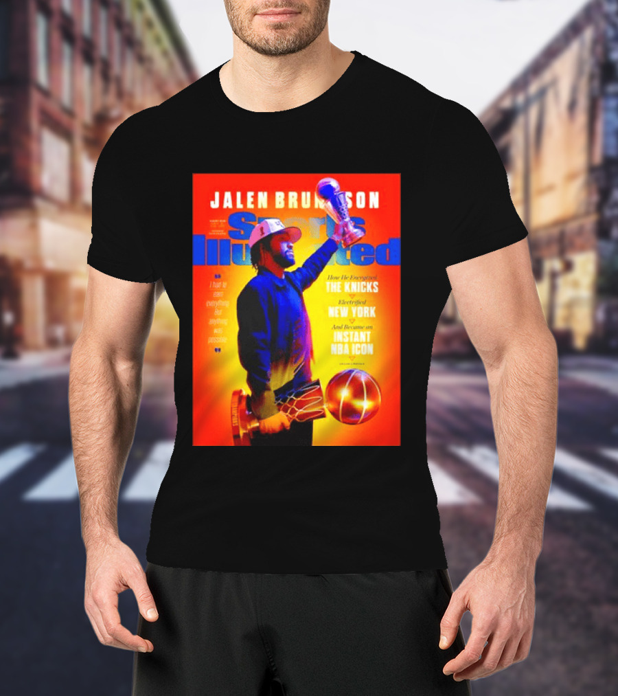 Jalen Brunson Sports Illustrated The Knicks Electrified New York Instant NBA Icon August 2026 T-Shirt