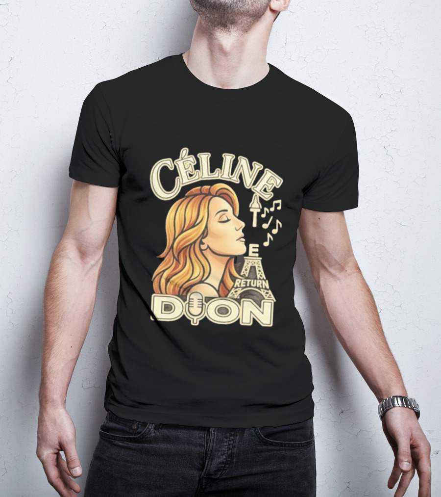 Celine Dion The Return Eiffel Tower Music Notes T-Shirt