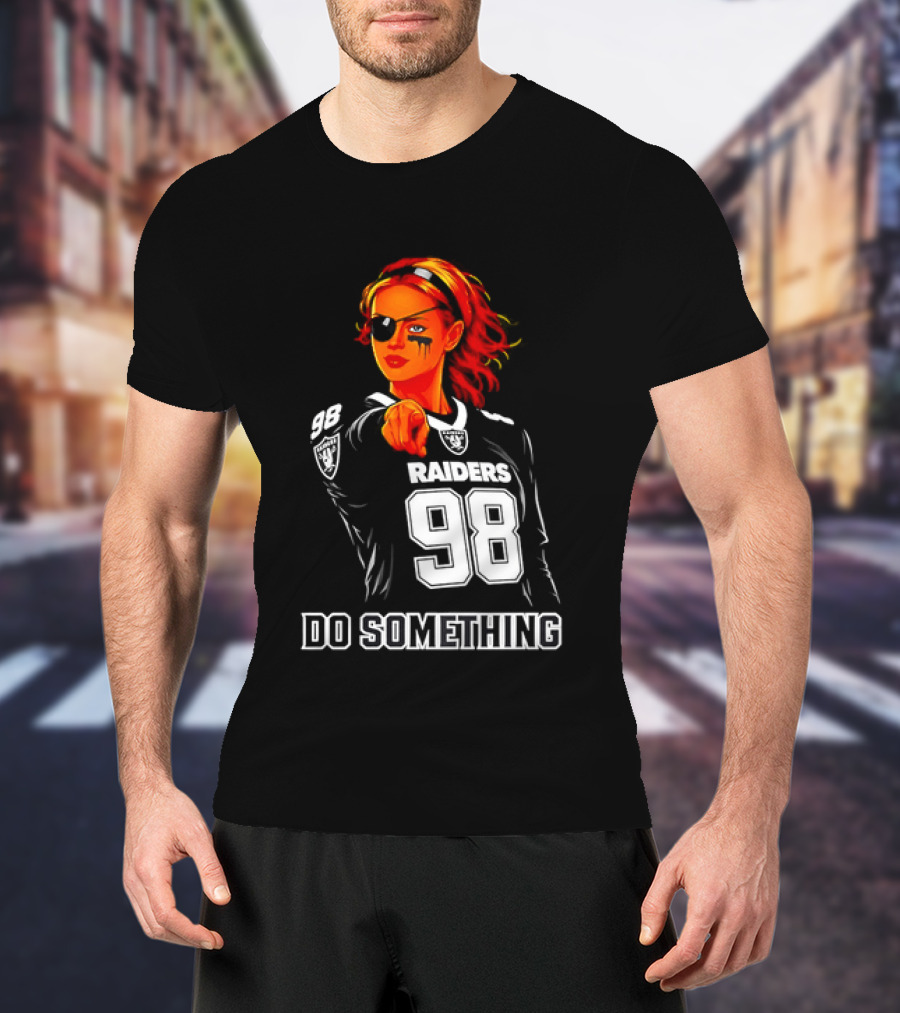 Do Something Raiders 98 Football Woman Pointing T-Shirt