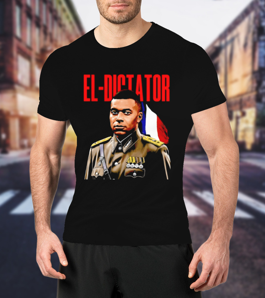 El Dictator Kylian Mbappe Military Jacket French Flag T-Shirt