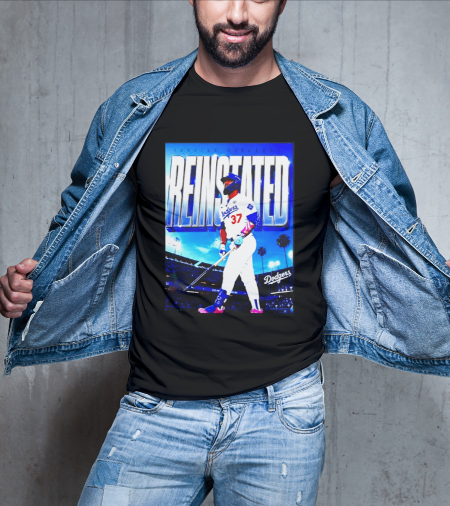 Teoscar Hernandez Reinstated Los Angeles Dodgers 37 T-Shirt