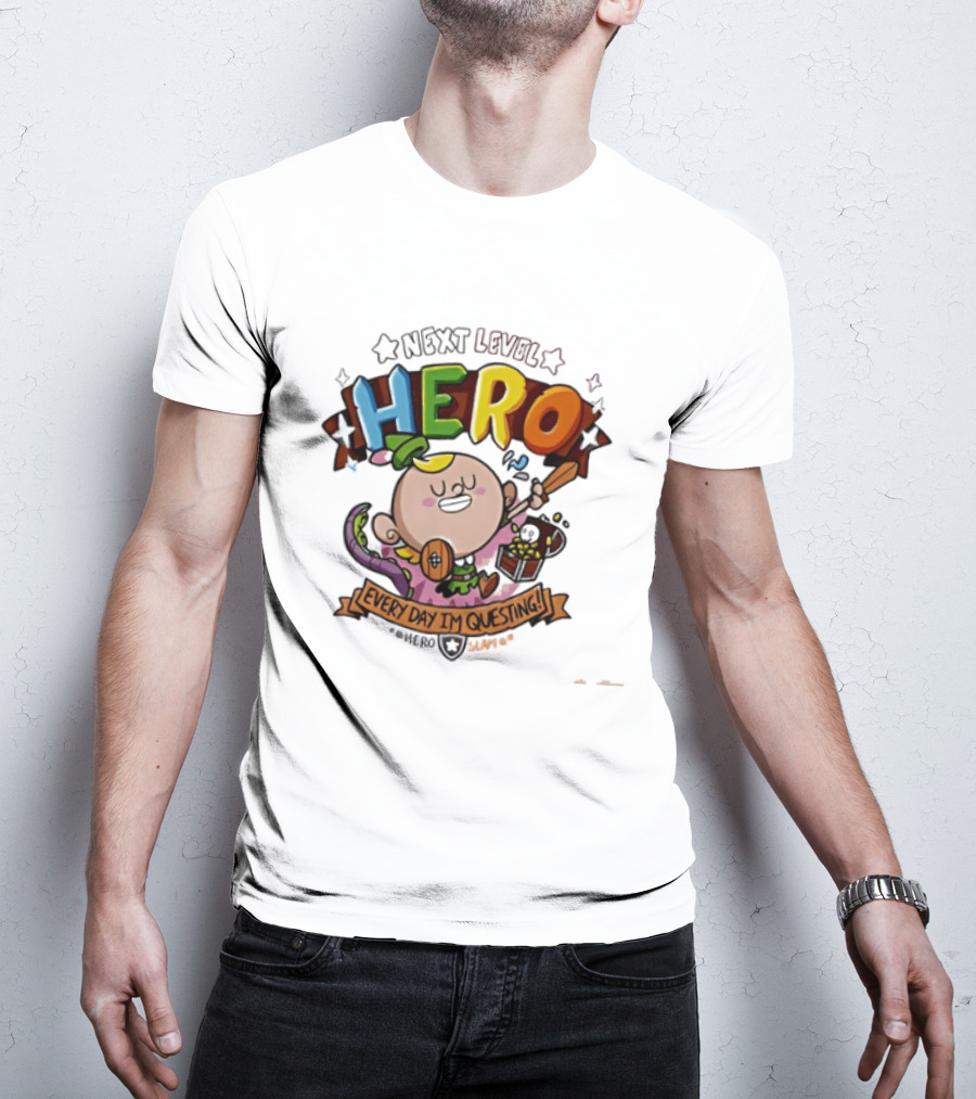 Next Level Hero Every Day I'm Questing T-Shirt