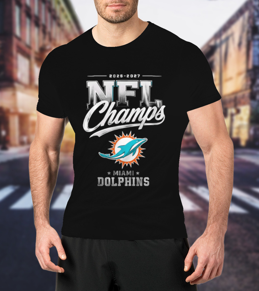 2026 2027 NFL Champs Miami Dolphins T-Shirt
