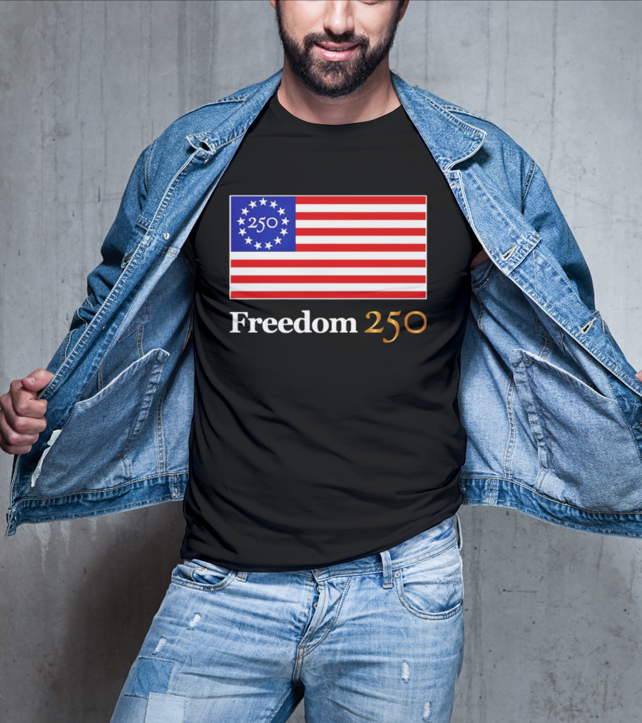 Freedom 250th Anniversary American Flag 4th Of July 2026 Celebration T-Shirt