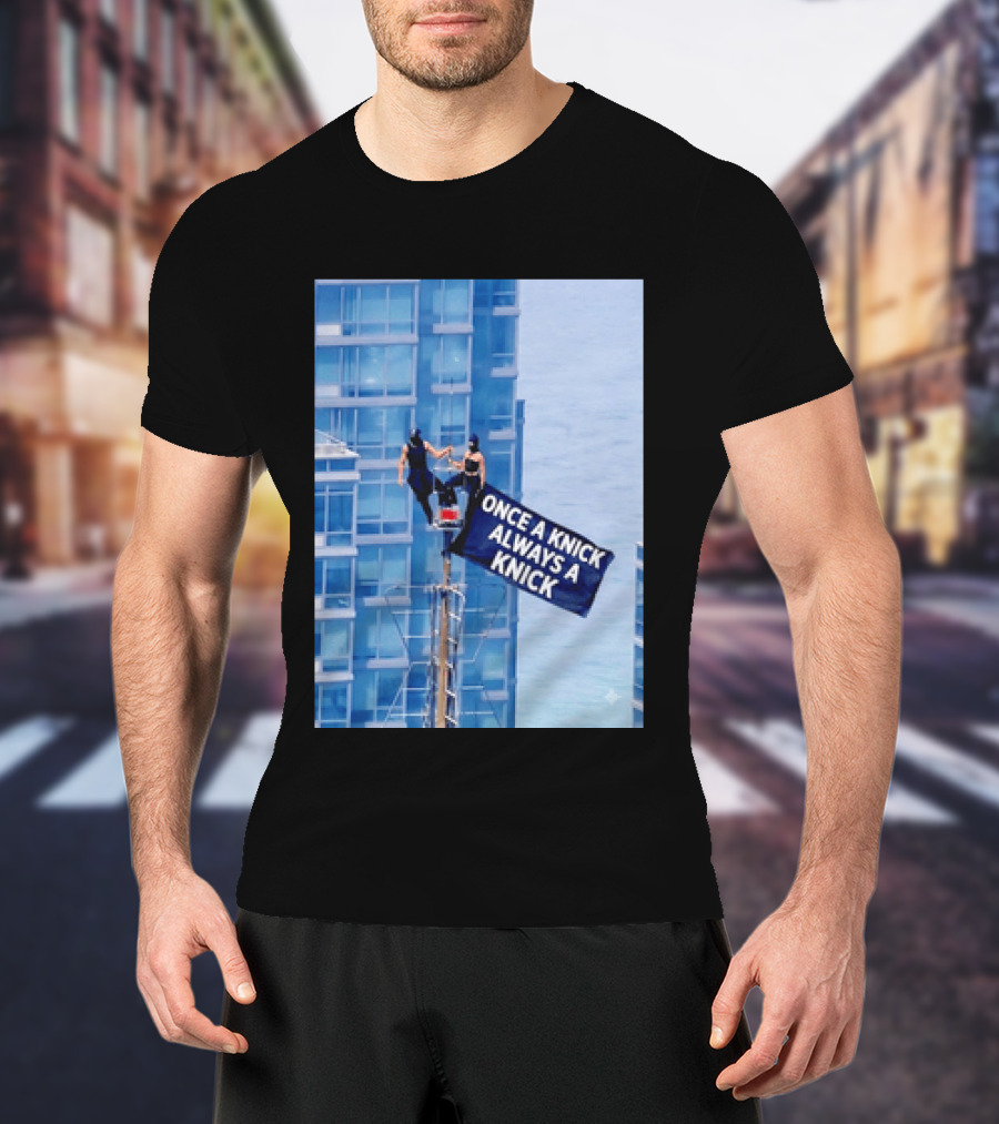 New York Knicks Once A Knick Always A Knick Flag Empire State Building NYC T-Shirt