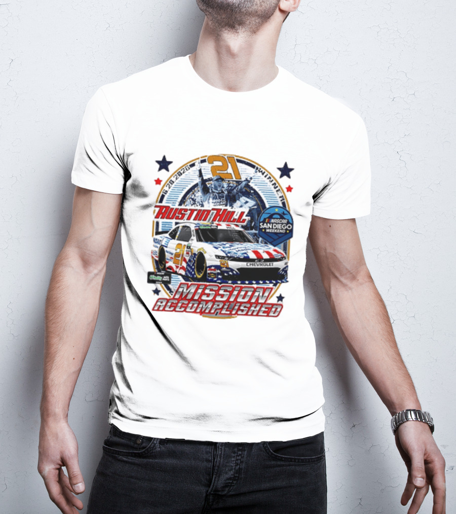 Austin Hill 21 Winner 6 29 2026 NASCAR San Diego Weekend Mission Accomplished Chevrolet T-Shirt