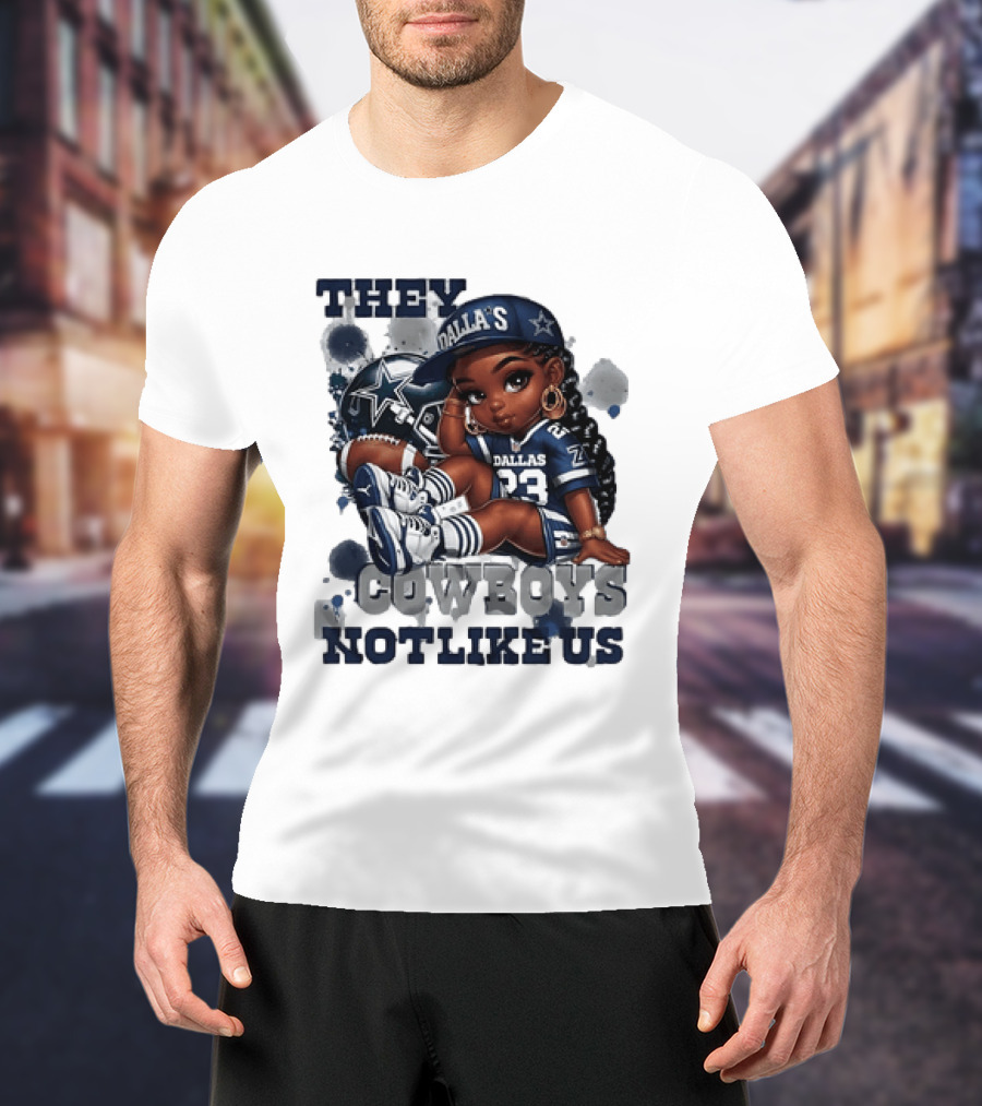 Dallas Cowboys They Not Like Us Black Girl 23 Jersey Football Fan T-Shirt