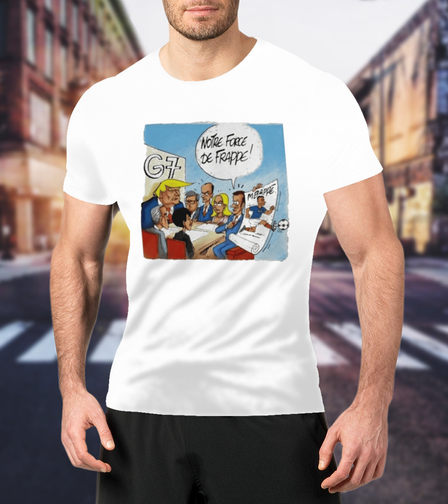 G7 Notre Force De Frappe Mbappe Cartoon Conference Scene T-Shirt
