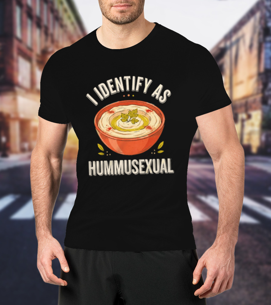 I Identify As Hummusexual Funny Food Pun Hummus Bowl T-Shirt