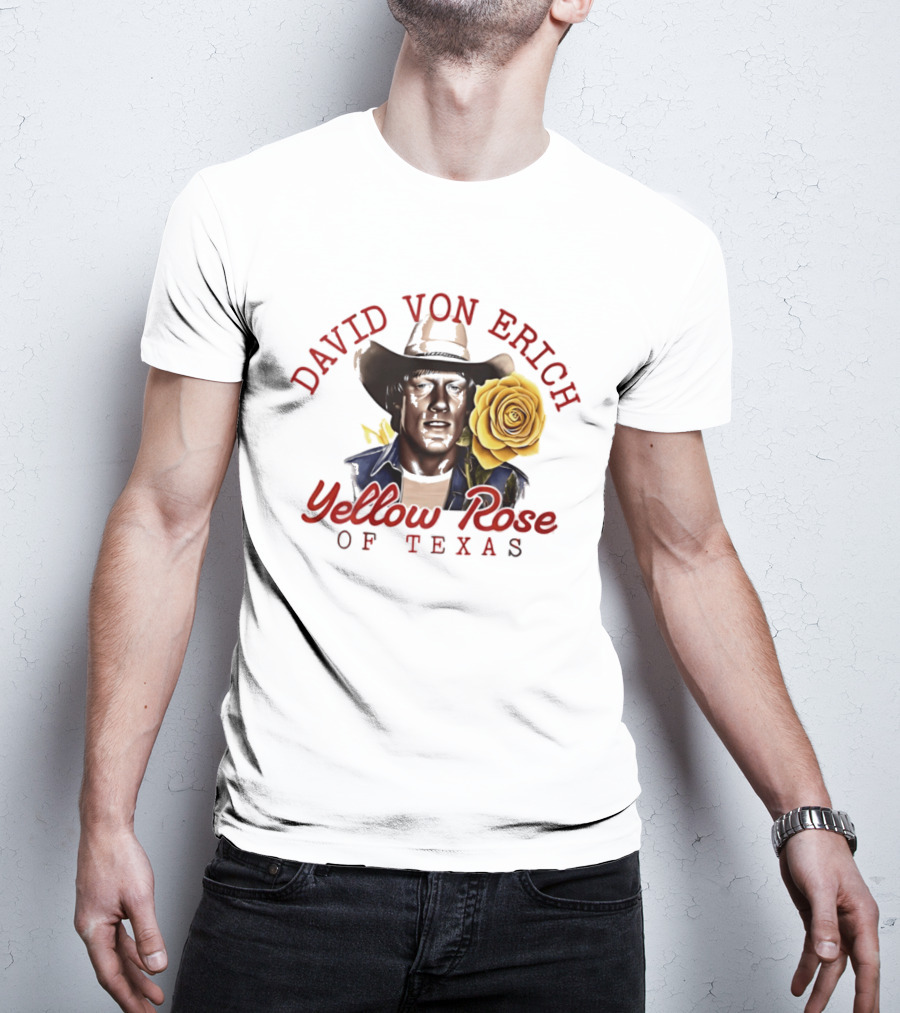 David Von Erich Yellow Rose Of Texas Cowboy T-Shirt