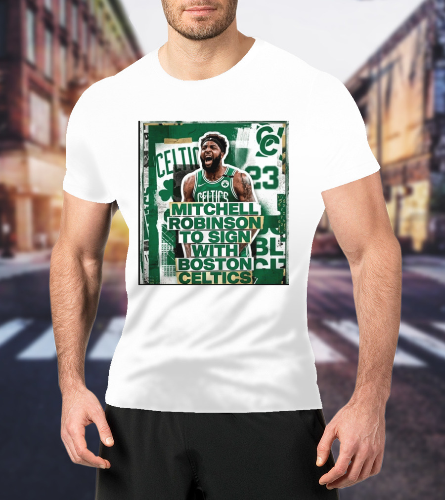 Mitchell Robinson Boston Celtics Signing Announcement Celtics Basketball Sports News T-Shirt