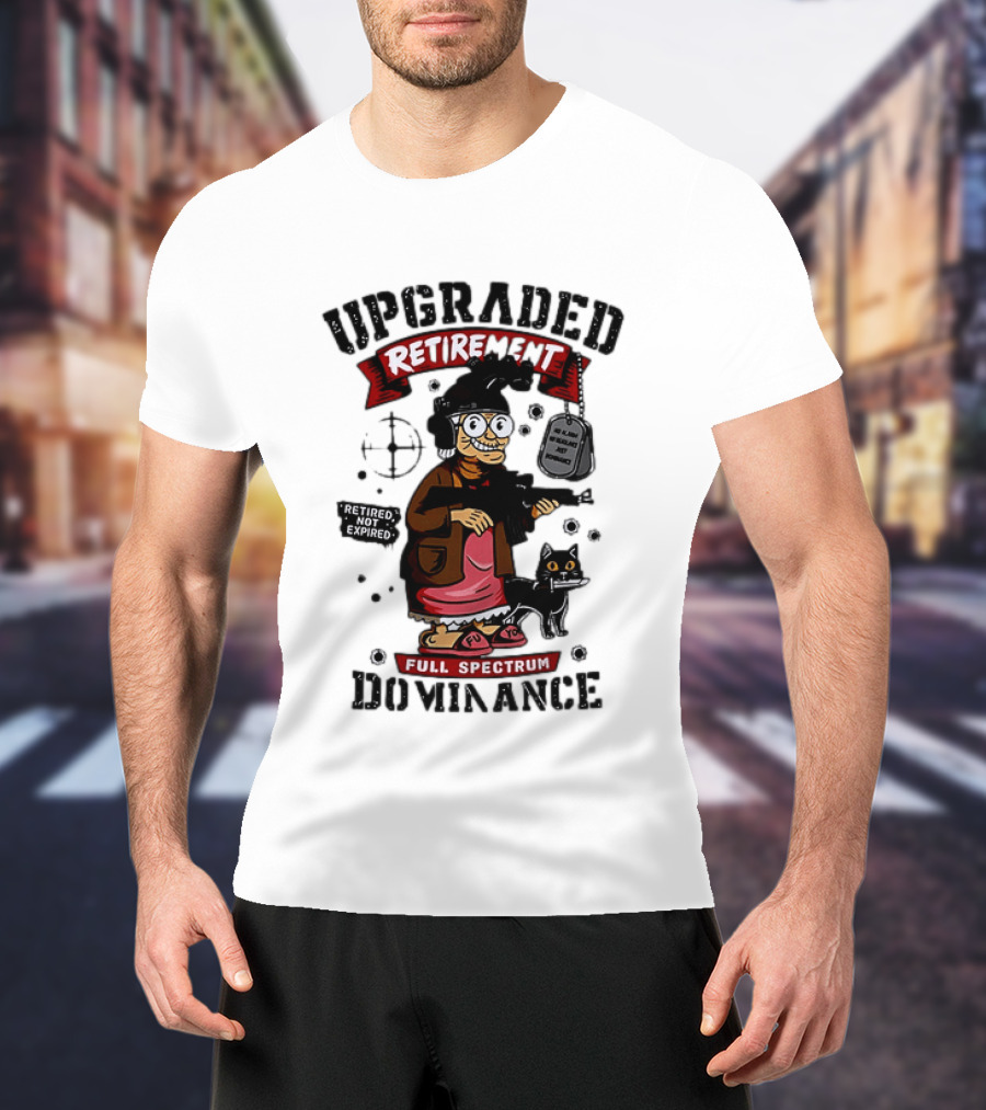 Upgraded Retirement Full Spectrum Dominance Retired Not Expired Black Ops Grandma T-Shirt