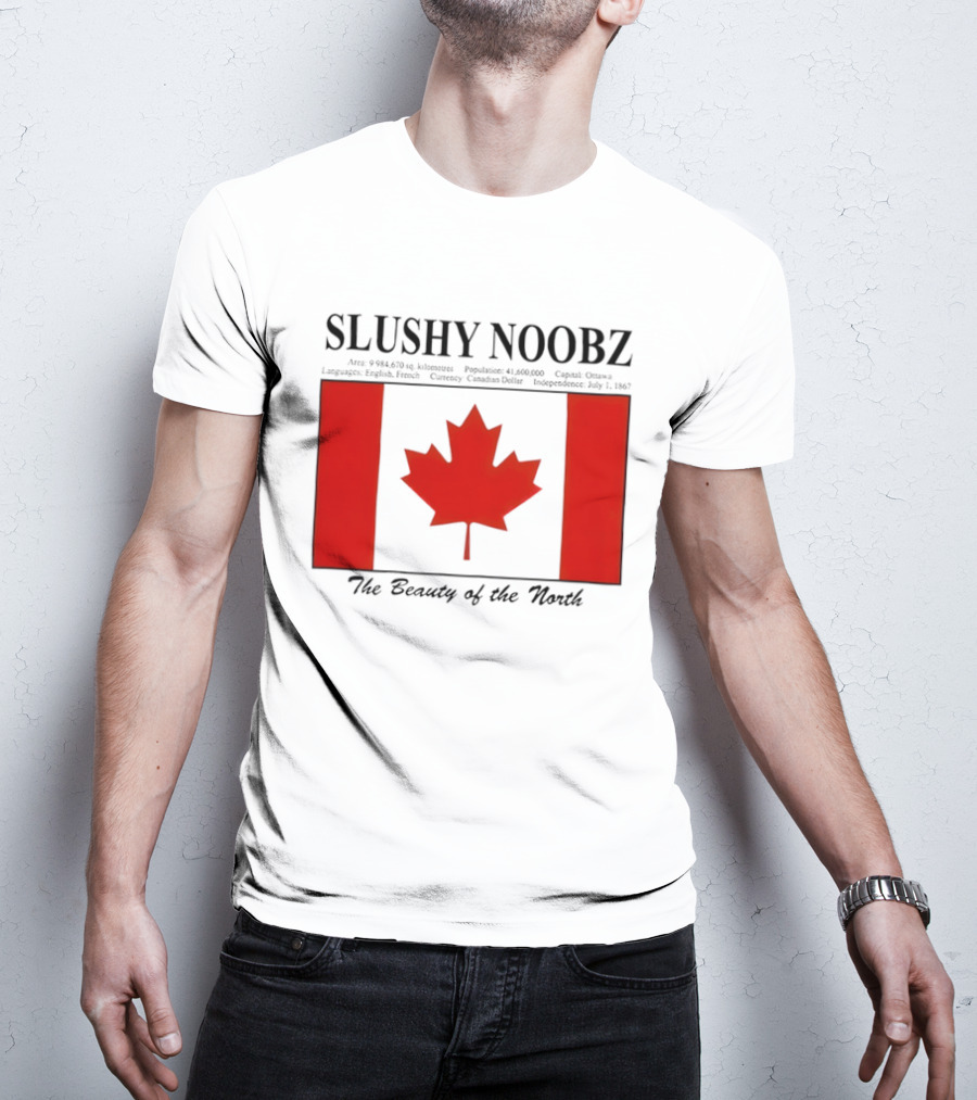 SLUSHY NOOBZ Canada Facts 1867 The Beauty Of The North Maples T-Shirt