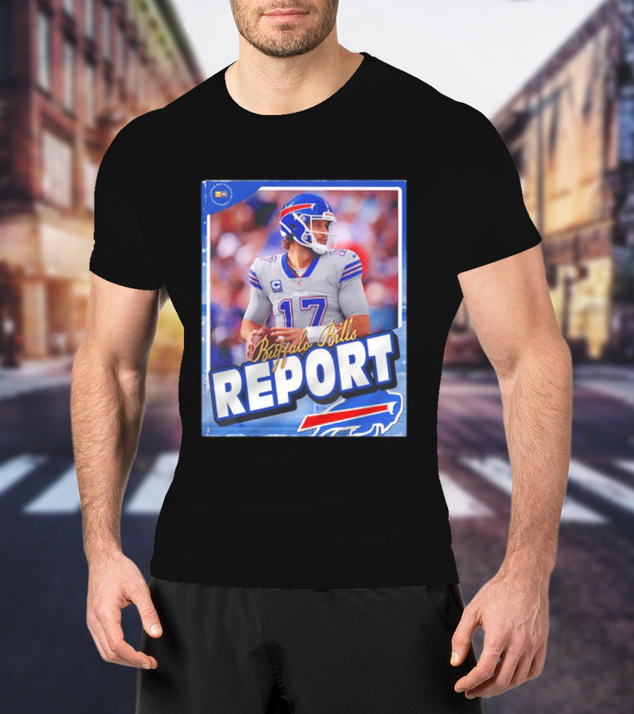 Buffalo Bills Report Josh Allen Number 17 T-Shirt