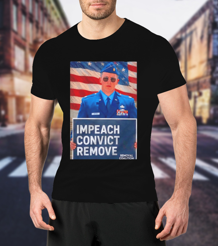 Impeach Convict Remove Major Jason Watson Sign With American Flag T-Shirt