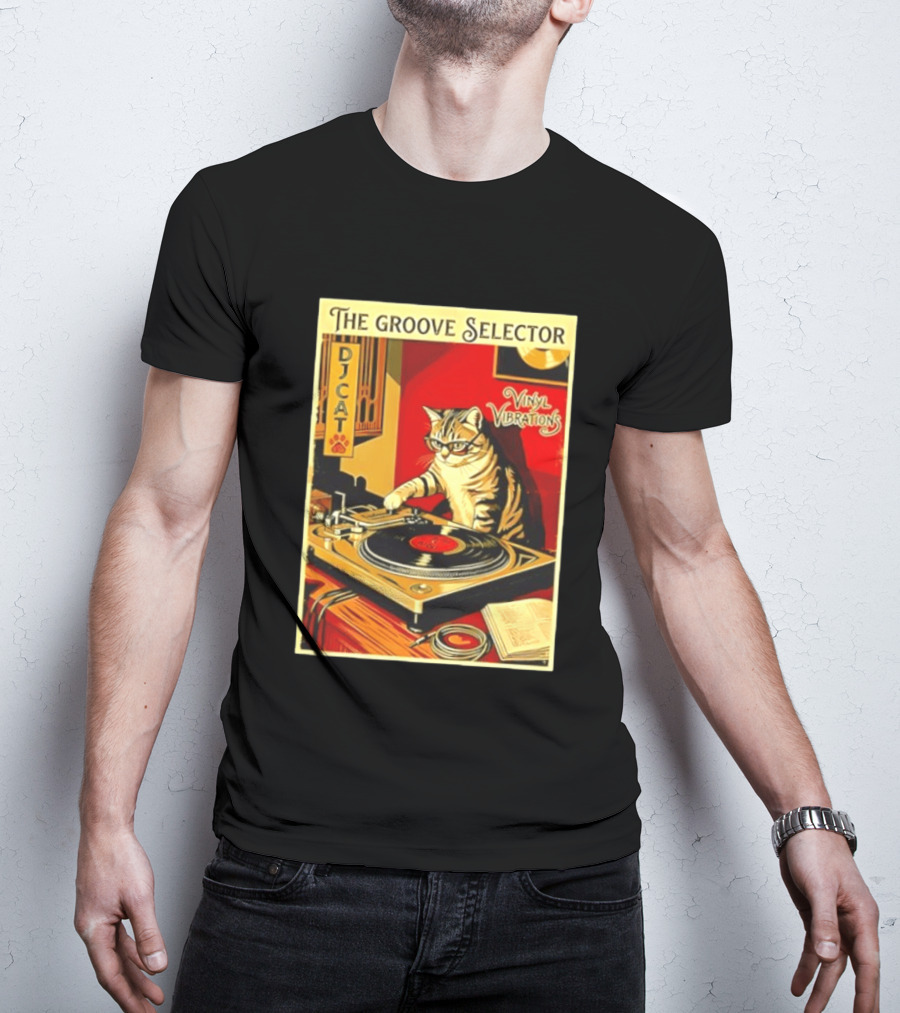 The Groove Selector DJ Cat Vinyl Vibrations Turntable Music Lover T-Shirt