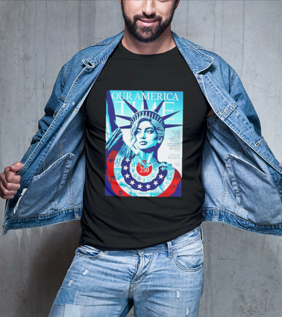 Our America Time 250 Shepard Fairey Statue Of Liberty Walter Isaacson T-Shirt
