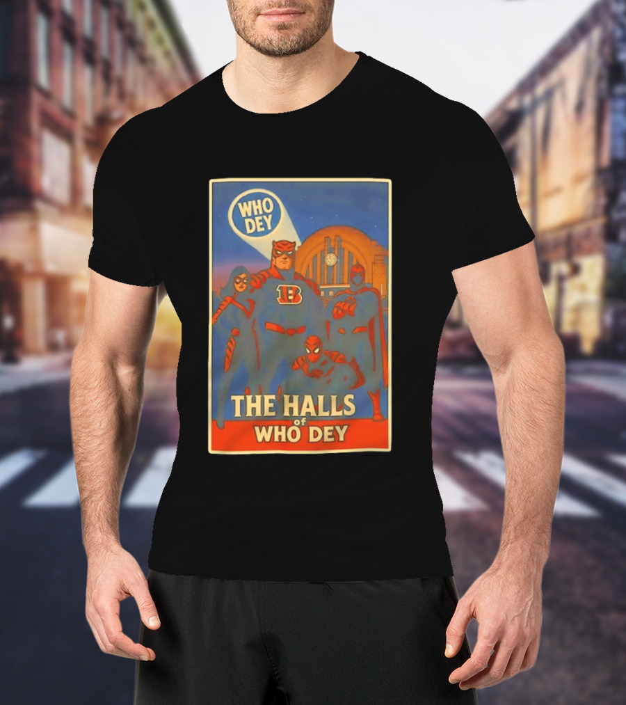 The Halls Of Who Dey Superhero Team T-Shirt