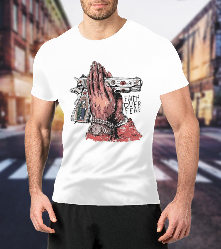Our Lady Of Guadalupe Praying Hands Gun Faith Over Fear T-Shirt