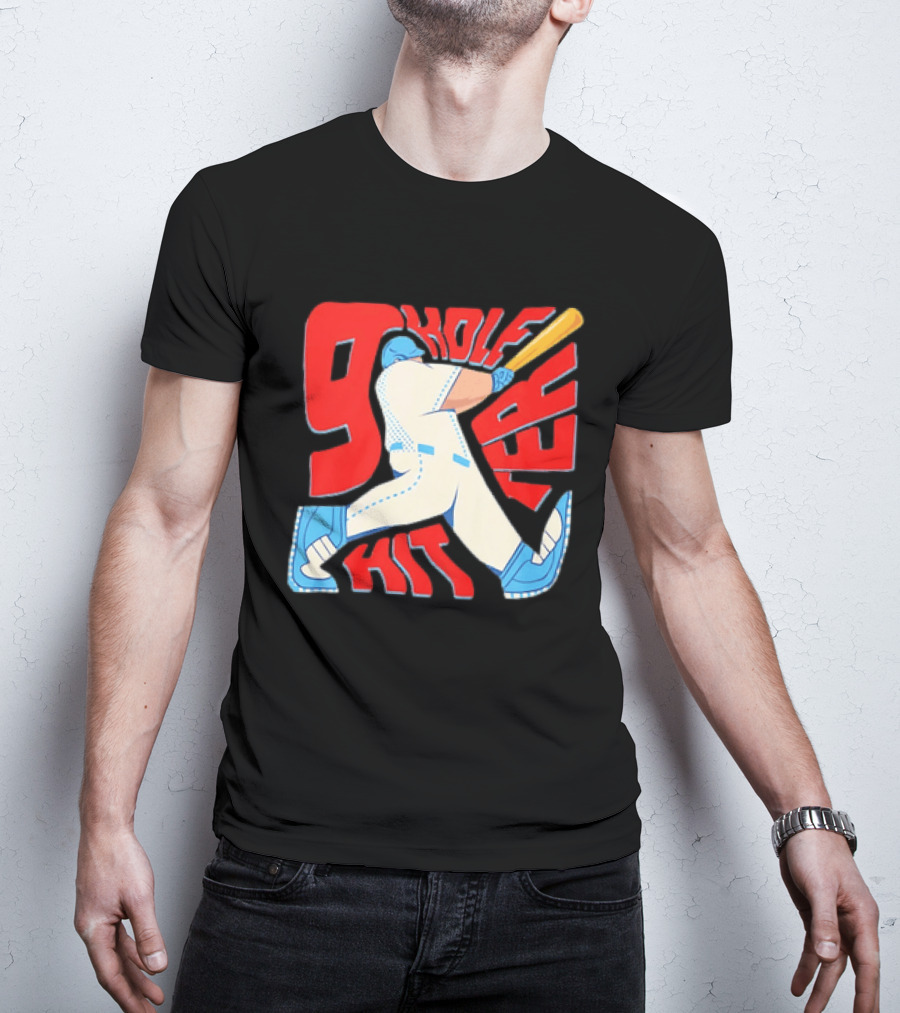 9 Hole Hitter Baseball Second Leadoff T-Shirt