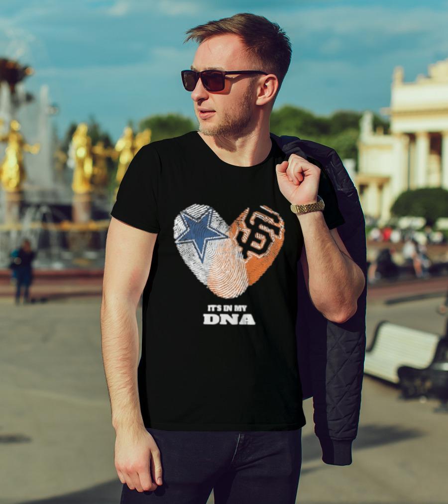 It's In My DNA Dallas Cowboys San Francisco Giants Fingerprint Heart T-Shirt