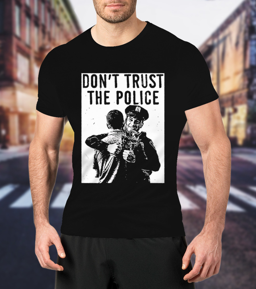 DON'T TRUST THE POLICE Devil Embracing Officer T-Shirt