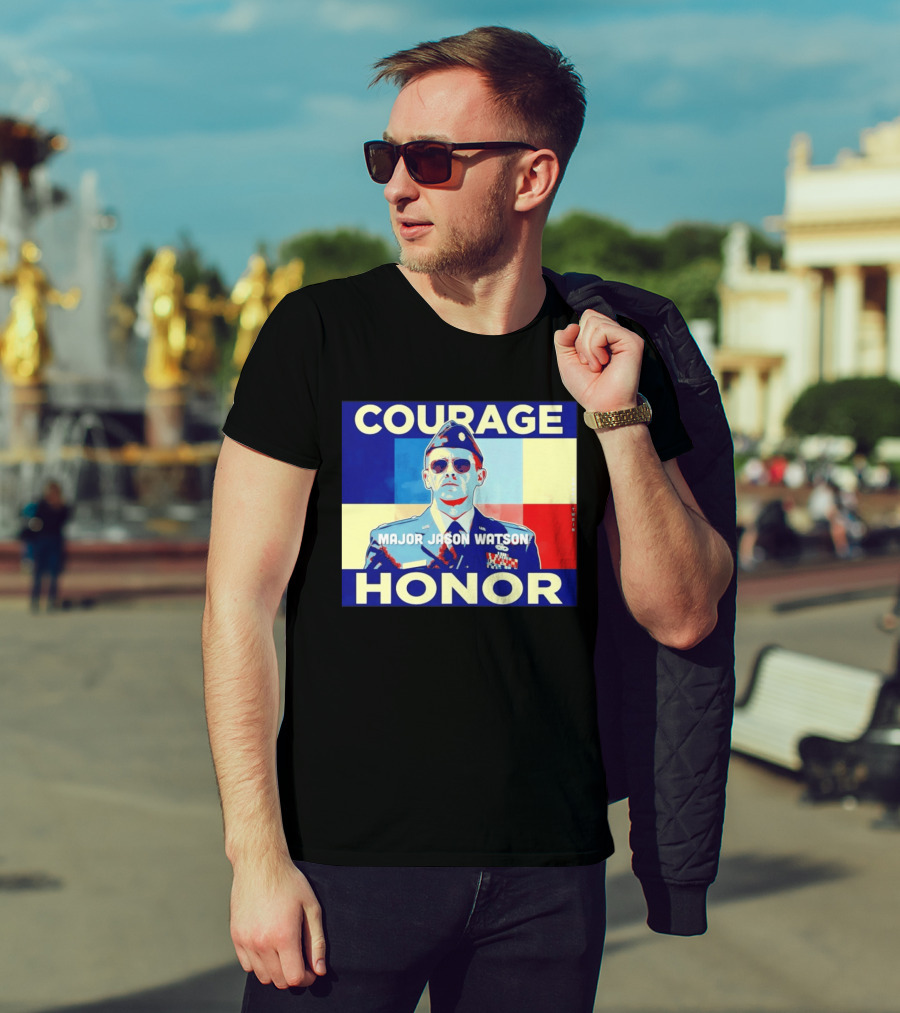 Courage Honor Major Jason Watson Military Tribute By Twain T-Shirt