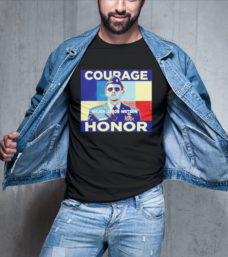 Courage Honor Major Jason Watson Military Tribute By Twain T-Shirt