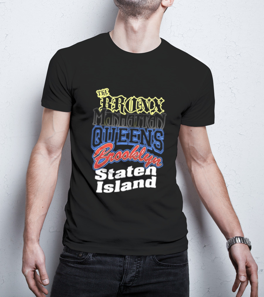 The Bronx Manhattan Queens Brooklyn Staten Island New York City Boroughs T-Shirt