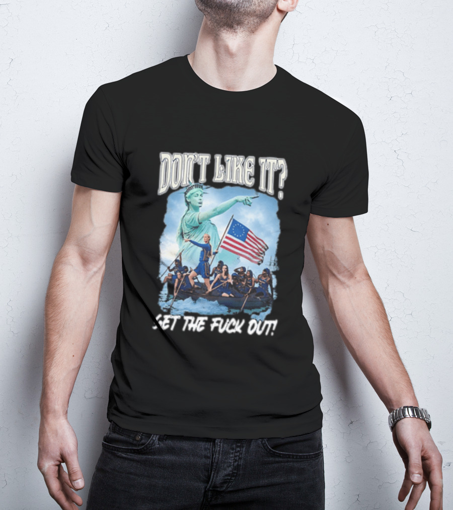 Indiana Fever Sophie Cunningham Statue Of Liberty Don't Like It Get The Fuck Out T-Shirt