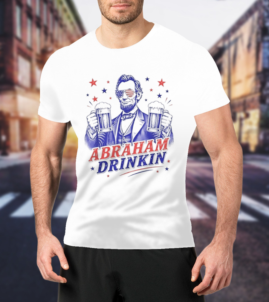 Abraham Drinkin Patriotic Beer Celebration With Stars And Sunglasses T-Shirt