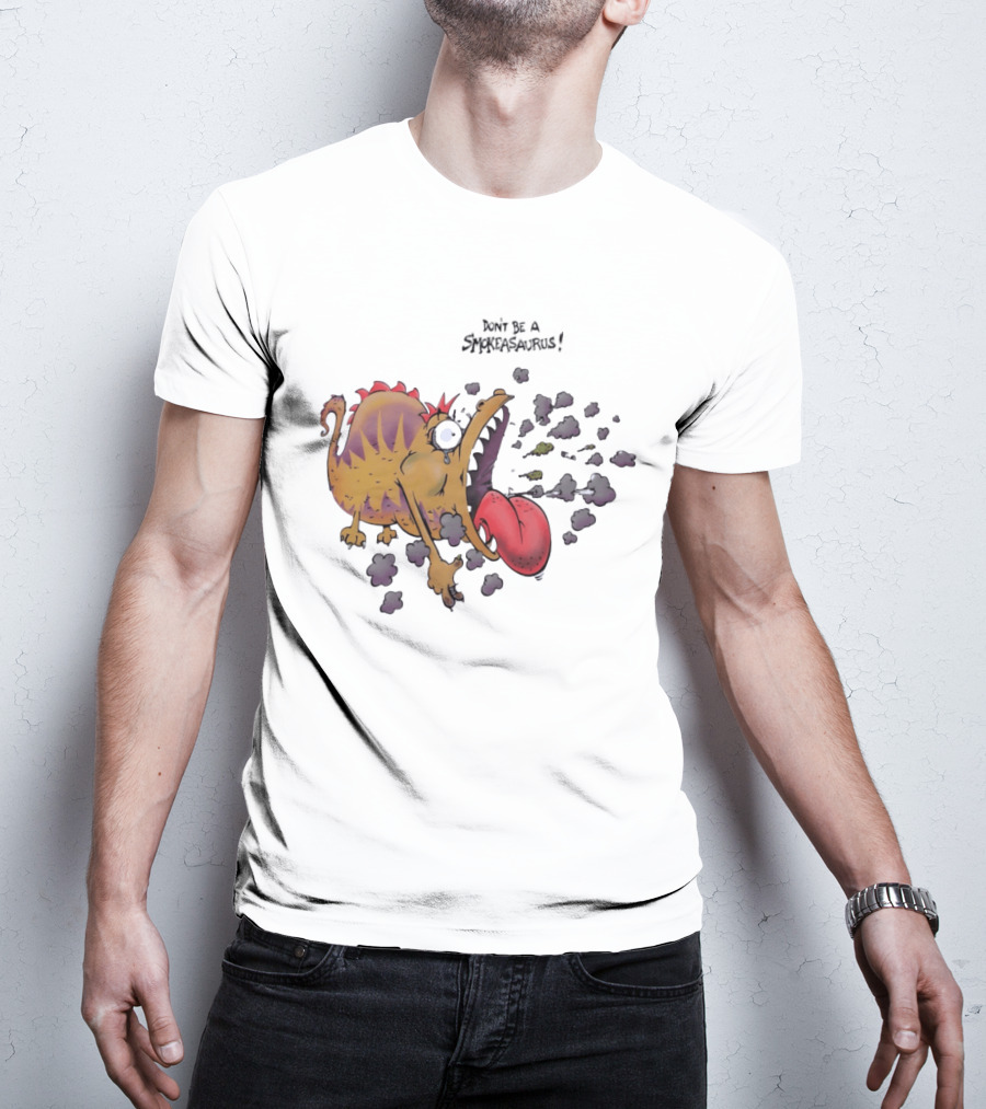 Buttoutz Don't Be A Smokeasaurus Smoking Dinosaur Cartoon Funny Anti Smoking Message T-Shirt