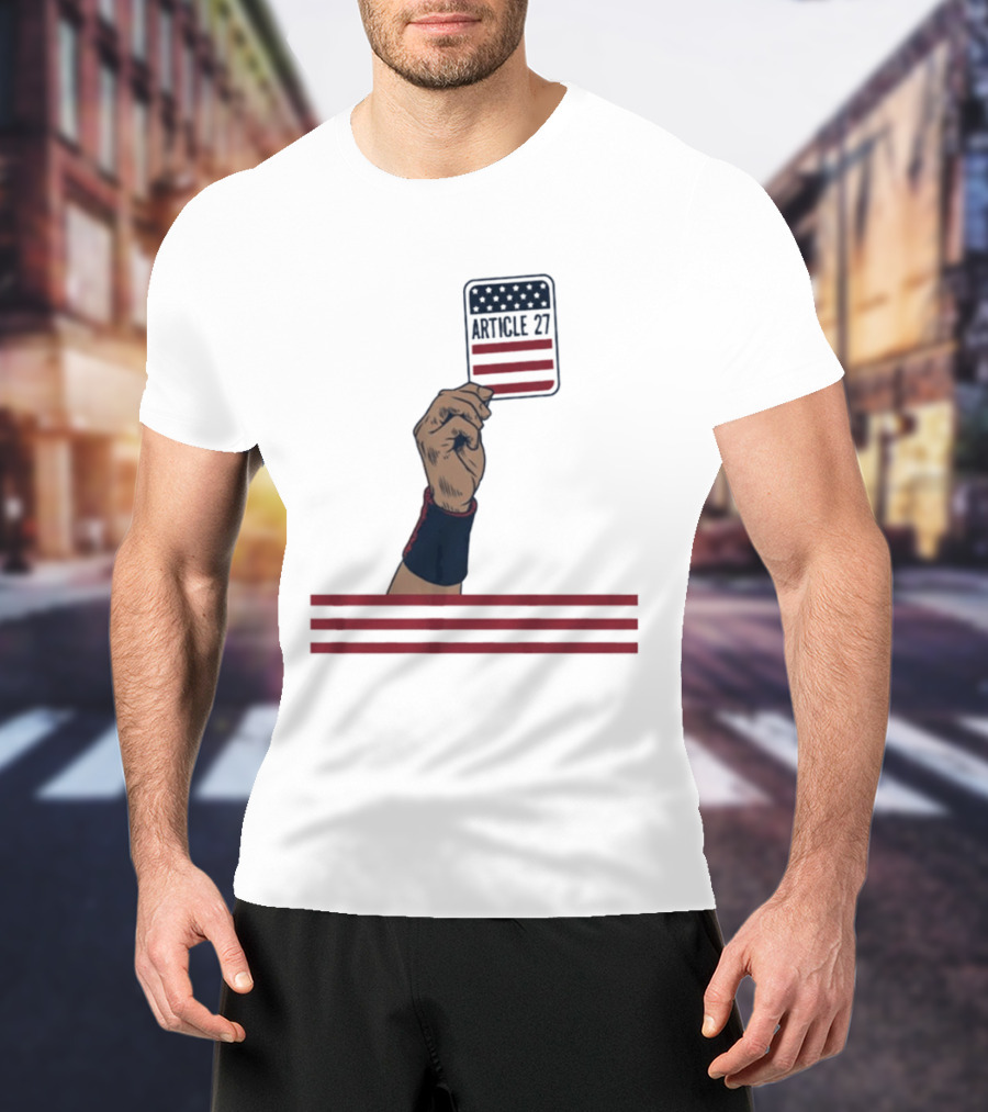 Article 27 USA Hand Constitution American Flag T-Shirt